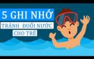 BÀI TUYÊN TRUYỀN PHÒNG CHỐNG TAI NẠN ĐUỐI NƯỚC KHI MÙA HÈ ĐẾN