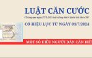 Những lưu ý trước khi Luật Căn cước có hiệu lực từ ngày 01/7/2024